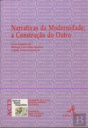 Narrativas da Modernidade: A Construção do Outro