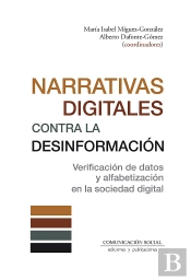 Narrativas Digitales Contra La Desinformacion