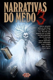 Narrativas Do Medo 3