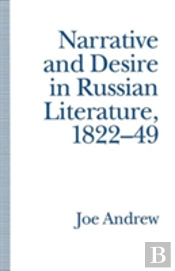 Narrative And Desire In Russian Literature, 1822â€“49