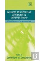 Narrative And Discursive Approaches In Entrepreneurship