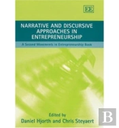 Narrative And Discursive Approaches In Entrepreneurship