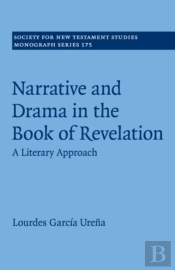 Narrative And Drama In The Book Of Revelation