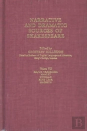 Narrative And Dramatic Sources Of Shakespeare