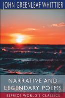Narrative And Legendary Poems (Esprios Classics)
