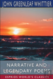 Narrative And Legendary Poems (Esprios Classics)