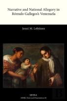 Narrative And National Allegory In Romulo Gallegos'S Venezuela