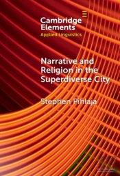 Narrative And Religion In The Superdiverse City