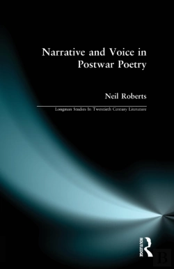 Bertrand.pt - Narrative And Voice In Postwar Poetry