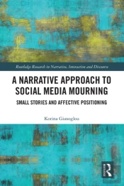 Narrative Approach To Social Media Mourning