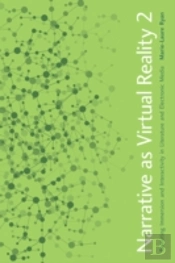 Narrative As Virtual Reality 2