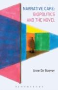 Narrative Care: Biopolitics And The Novel