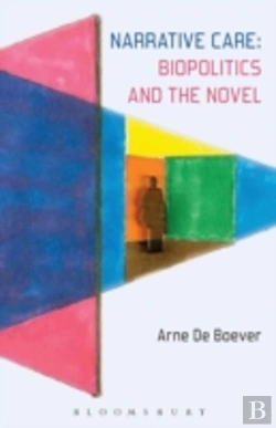 Bertrand.pt - Narrative Care: Biopolitics And The Novel