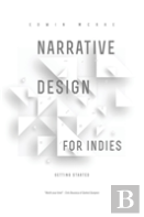 Narrative Design For Indies
