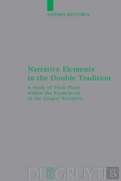 Bertrand.pt - Narrative Elements In The Double Tradition
