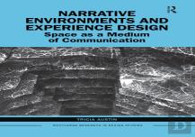 Narrative Environments And Experience Design