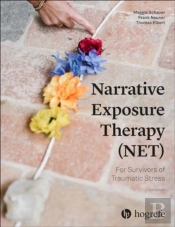 Narrative Exposure Therapy (Net) For Survivors Of Traumatic Stress