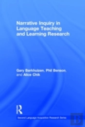 Narrative Inquiry In Language Teaching And Learning Research