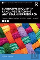 Narrative Inquiry In Language Teaching And Learning Research