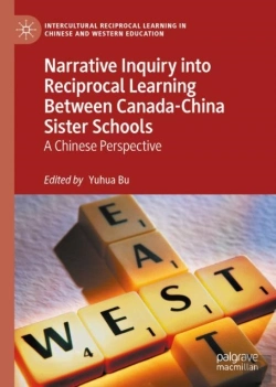 Bertrand.pt - Narrative Inquiry Into Reciprocal Learning Between Canada-China Sister Schools
