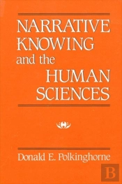 Narrative Knowing And The Human Sciences