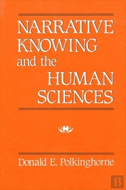 Bertrand.pt - Narrative Knowing And The Human Sciences