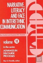 Narrative, Literacy And Face In Interethnic Communication
