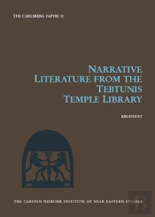 Narrative Literature From The Tebtunis Temple Library