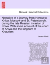 Narrative Of A Journey From Heraut To Kh