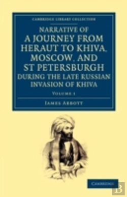 Bertrand.pt - Narrative Of A Journey From Heraut To Khiva, Moscow, And St Petersburgh During The Late Russian Invasion Of Khiva