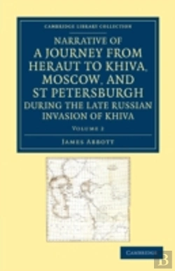 Bertrand.pt - Narrative Of A Journey From Heraut To Khiva, Moscow, And St Petersburgh During The Late Russian Invasion Of Khiva
