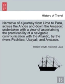 Bertrand.pt - Narrative Of A Journey From Lima To Para, Across The Andes And Down The Amazon