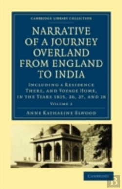 Bertrand.pt - Narrative Of A Journey Overland From England, By The Continent Of Europe, Egypt, And The Red Sea, To India