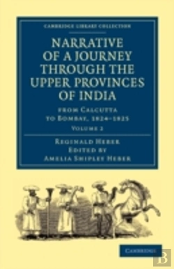 Bertrand.pt - Narrative Of A Journey Through The Upper Provinces Of India, From Calcutta To Bombay, 1824â€“1825