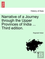 Narrative Of A Journey Through The Upper