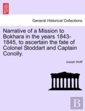 Narrative Of A Mission To Bokhara In The