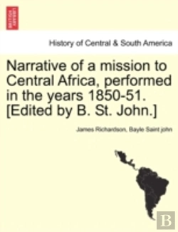 Bertrand.pt - Narrative Of A Mission To Central Africa