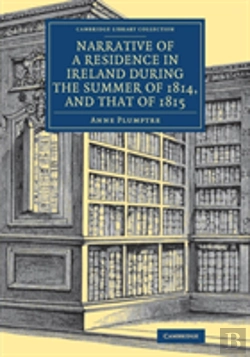 Bertrand.pt - Narrative Of A Residence In Ireland During The Summer Of 1814, And That Of 1815