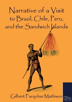 Bertrand.pt - Narrative Of A Visit To Brazil, Chile, Peru, And The Sandwich Islands