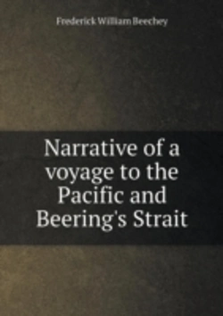 Bertrand.pt - Narrative Of A Voyage To The Pacific And Beering'S Strait