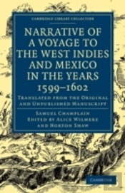 Narrative Of A Voyage To The West Indies And Mexico In The Years 1599â€“1602