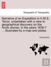 Narrative Of An Expedition In H.M.S. Ter