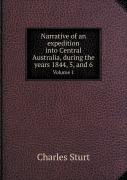 Narrative Of An Expedition Into Central Australia, During The Years 1844, 5, And 6 Volume 1