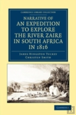 Bertrand.pt - Narrative Of An Expedition To Explore The River Zaire, Usually Called The Congo, In South Africa, In 1816