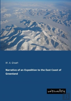 Bertrand.pt - Narrative Of An Expedition To The East Coast Of Greenland
