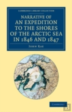Bertrand.pt - Narrative Of An Expedition To The Shores Of The Arctic Sea In 1846 And 1847