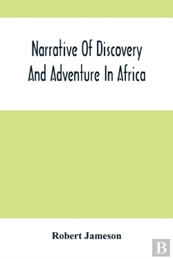 Bertrand.pt - Narrative Of Discovery And Adventure In Africa