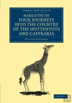 Bertrand.pt - Narrative Of Four Journeys Into The Country Of The Hottentots, And Caffraria