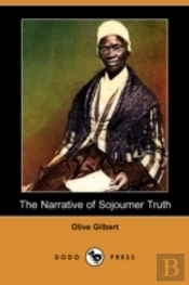 Narrative Of Sojourner Truth (Dodo Press)