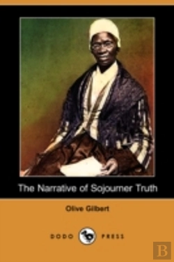 Bertrand.pt - Narrative Of Sojourner Truth (Dodo Press)